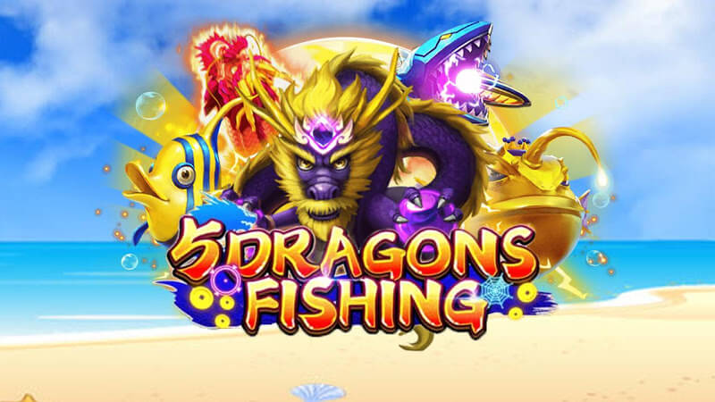 Five Dragons Fishing